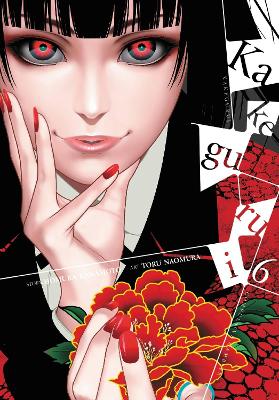 KAKEGURUI: COMPULSIVE GAMBLER VOL. 6 - ANTHONY QUINTESSENZA-