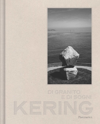KERING: OF GRANITE AND DREAMS (ITALIAN EDITION) HC - TRISTAN