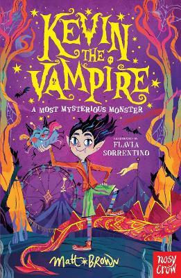 KEVIN THE VAMPIRE : A MOST MYSTERIOUS MONSTER PB - MATT BROW