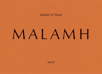 KHALID AL THANI: MALAMH (ENGLISH / ARABIC EDITION) HC - LINA