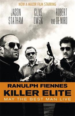 KILLER ELITE (MAY THE BEST MAN LIVE) FILM TIE-IN PB B FORMAT