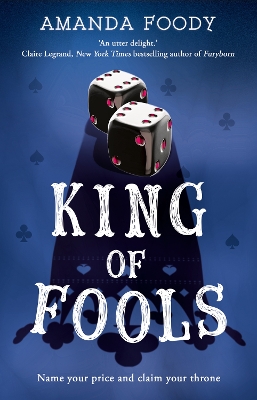 KING OF FOOLS : BOOK 2 - AMANDA FOODY