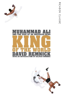 KING OF THE WORLD - DAVID REMNICK-SALMAN RUSHDIE-SALMAN RUSH