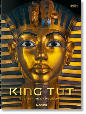 KING TUT. THE JOURNEY THROUGH THE UNDERWORLD - SANDRO VANNIN