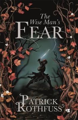 KINGKILLER CHRONICLE 2: THE WISE MANS FEAR HC - PATRICK ROTH