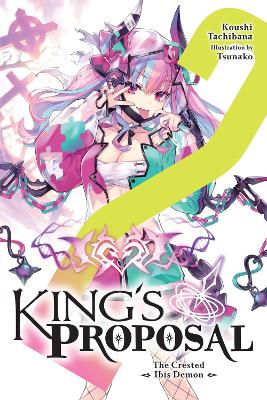 KINGS PROPOSAL VOL. 2 (LIGHT NOVEL) - HAYDN TROWELLKOUSHI TA