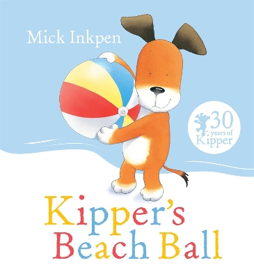 KIPPERS BEACH BALL PB - MICK INKPEN