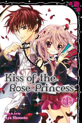 KISS OF THE ROSE PRINCESS 01PA - AYA SHOUOTO