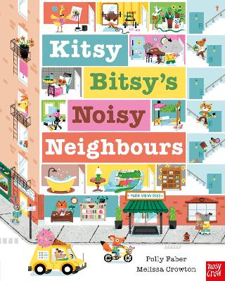 KITSY BITSYS NOISY NEIGHBOURS HC - POLLY FABER-MELISSA CROWT