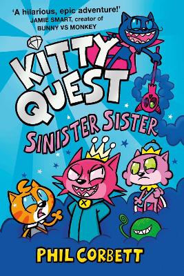 KITTY QUEST: SINISTER SISTER PB - PHIL CORBETT