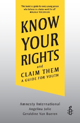 KNOW YOUR RIGHTS : AND CLAIM THEM - ANGELINA JOLIE-AMNESTY I