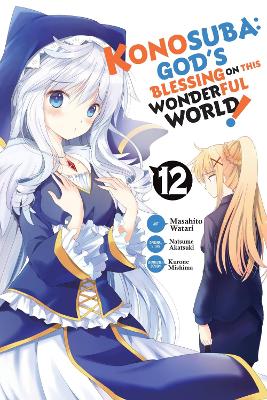 KONOSUBA: GODS BLESSING ON THIS WONDERFUL WORLD! VOL. 12 - K