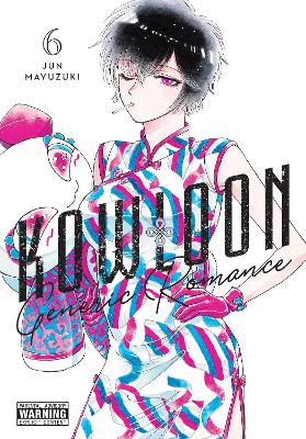 KOWLOON GENERIC ROMANCE VOL. 6 - ABIGAIL BLACKMAN-AMANDA HAL