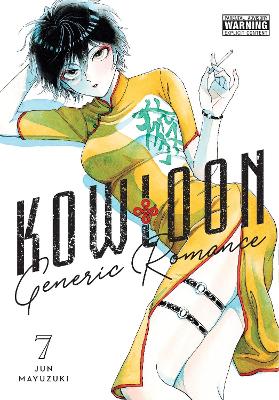 KOWLOON GENERIC ROMANCE VOL. 7 - ABIGAIL BLACKMAN-AMANDA HAL