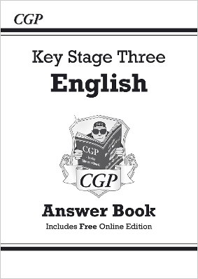 KS3 ENGLISH ANSWERS FOR WORKBOOK - CGP BOOKS-CGP BOOKS