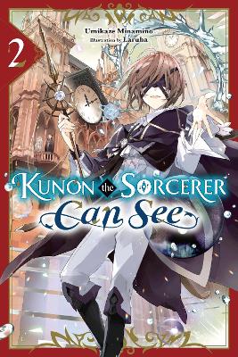 KUNON THE SORCERER CAN SEE VOL. 2 (LIGHT NOVEL) - KATELYN SM