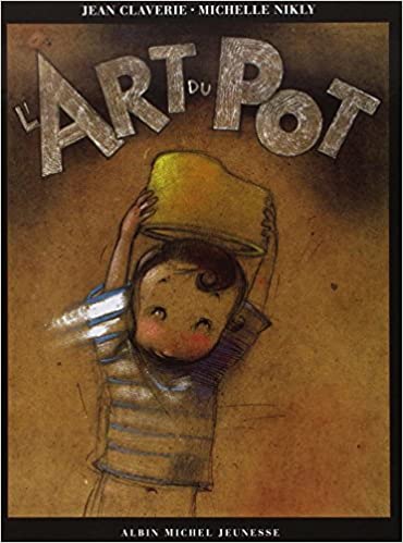 L ART DU POT  POCHE - MICHELLE NIKLY-JEAN CLAVERIE