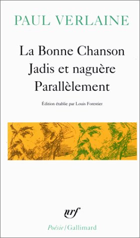 LA BONNE CHANSON - JADIS ET NAGUERE - PARALLELEMENT - VERLAI
