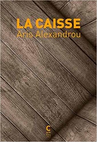 LA CAISSE  POCHE - ALEXANDREOU ARIS