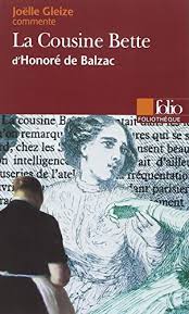 LA COUSINE BETTE D HONORE DE BALZAC FOLIOTHEQUE - JOELLE GLE