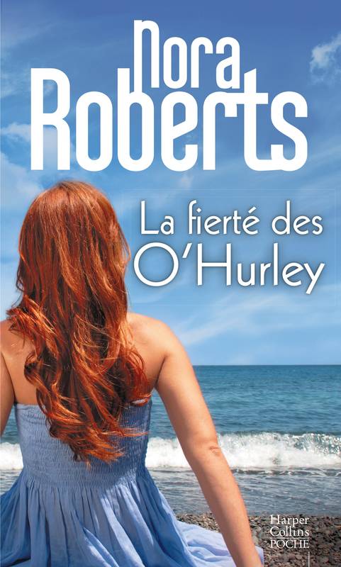 LA FIERTE DES OHURLEY  POCHE - ROBERTS NORA