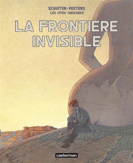 LA FRONTIERE INVISIBLE (INTEGRALE)  POCHE - SCHUITEN ET PEET