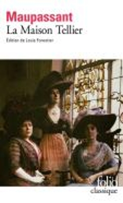 LA MAISON TELLIER - GUY DE MAUPASSANT
