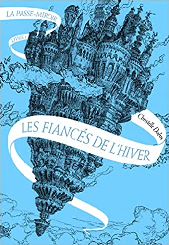 LA PASSE-MIROIR T1  POCHE - CHRISTELLE DABOS