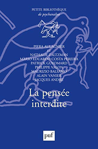 LA PENSEE INTERDITE - AULAGNIER PIERA