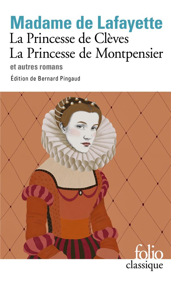 LA PRINCESSE DE CLEVES - LA PRINCESSE DE MONTPENSIER ET AUTR