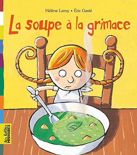 LA SOUPE A LA GRIMACE  POCHE - LEROY HELENE