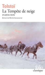 LA TEMPETE DE NEIGE ET AUTRES RECITS - TOLSTOI LEON