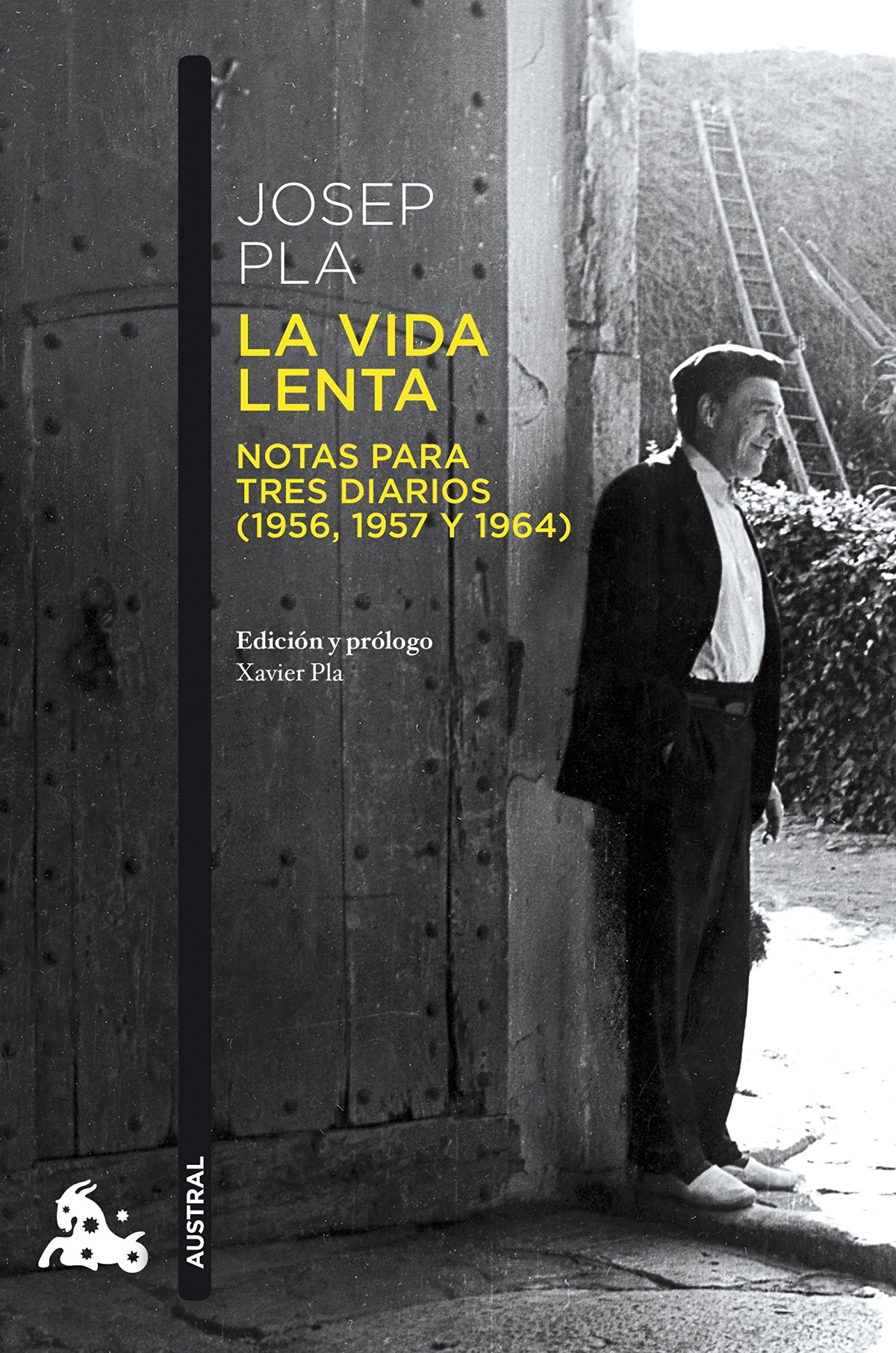 LA VIDA LENTA ( AUSTRAL )  TAPA BLANDA - PLA JOSEP