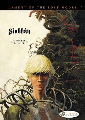 LAMENT OF THE LOST MOORS VOL. 1: SIOBHAN - JEAN DUFAUX