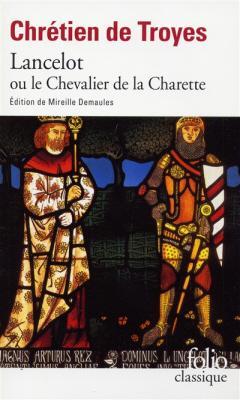 LANCELOT OU LE CHEVALIER DE LA CHARRETTE - CHRETIEN DE TROYE