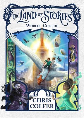 LAND OF STORIES : WORLDS COLLIDE PB - CHRIS COLFER