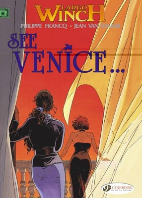LARGO WINCH VOL. 5: SEE VENICE... - JEAN VAN HAMME