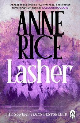 LASHER : LIVES OF THE MAYFAIR WITCHES PB - ANNE RICE