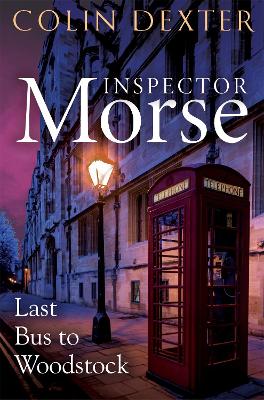 LAST BUS TO WOODSTOCK PB NEC - COLIN DEXTER