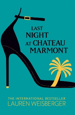 LAST NIGHT AT CHATEAU MARMONT PB - LAUREN WEISBERGER