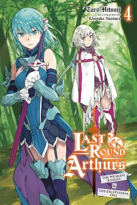 LAST ROUND ARTHURS VOL. 4 (LIGHT NOVEL) - KIYOTAKA HAIMURATA