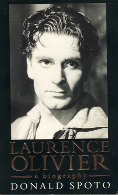 LAURENCE OLIVIER A BIOGRAPHY PB - DONALD SPOTO