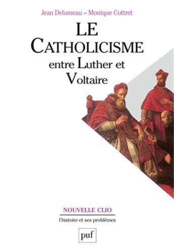 LE CATHOLICISME ENTRE LUTHER ET VOLTAIRE 7TH ED PB BIG FORMA