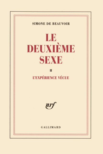 LE DEUXIEME SEXE T.2 : LEXPERIENCE VECUE PB - BEAUVOIR SIMON