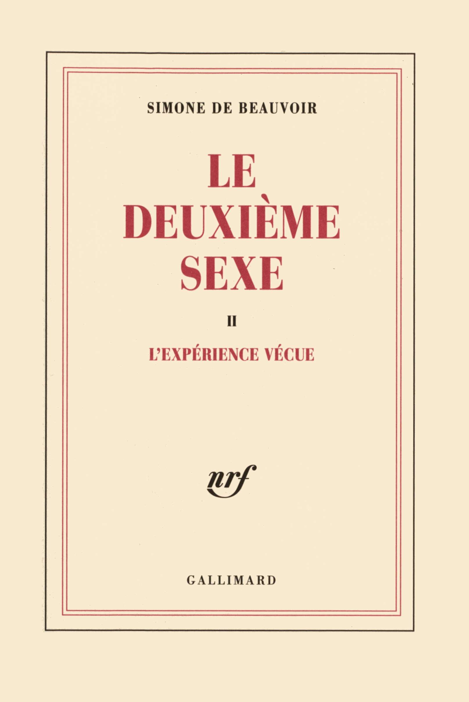 LE DEUXIEME SEXE T.2 : LEXPERIENCE VECUE PB - BEAUVOIR SIMON