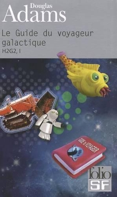LE GUIDE DU VOYAGEUR GALACTIQUE - DOUGLAS ADAMS