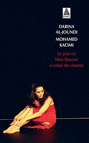 LE JOUR OU NINA SIMONE A CESSE DE CHANTER BABEL 1031 - DARIN