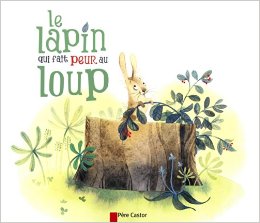 LE LAPIN QUI FAIT PEUR LA LOUP POCHE - GIRAUD ROBERT