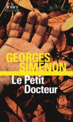 LE PETIT DOCTEUR - GEORGES SIMENON