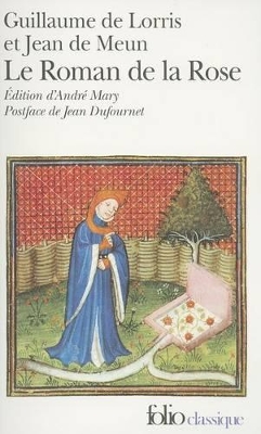 LE ROMAN DE LA ROSE POCHE - GUILLAUME DE LORRIS